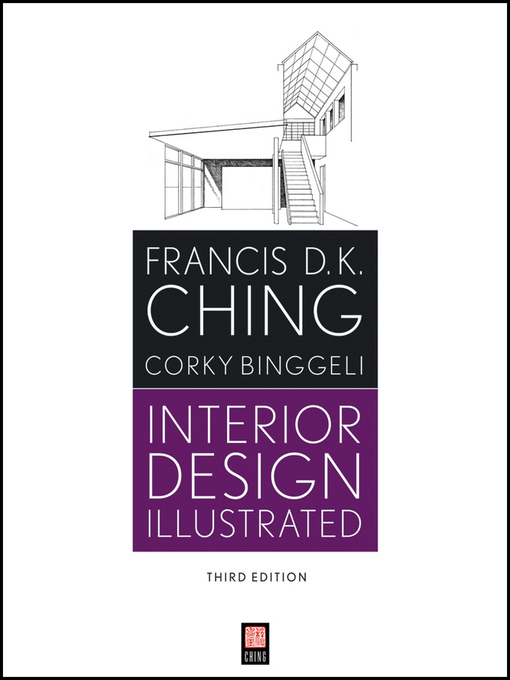 Title details for Interior Design Illustrated by Francis D. K. Ching - Available